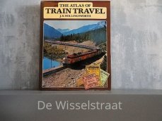 The atlas of train travel, J.B. Hollingsworth